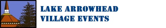 Lake Arrowhead Village Events